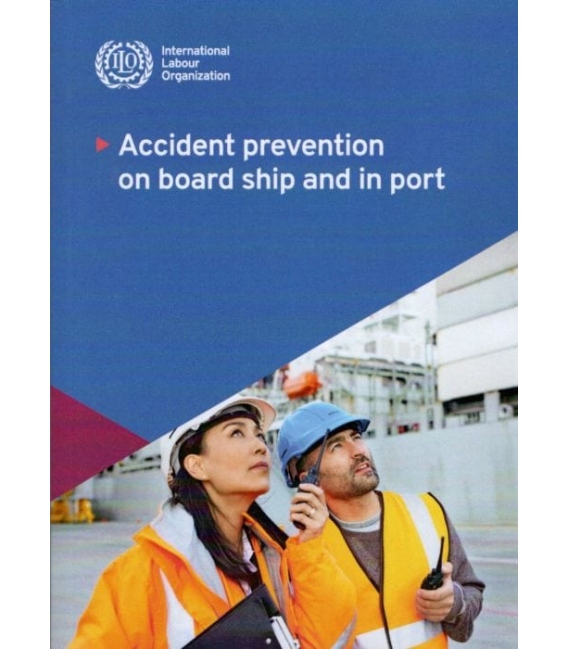 Accident prevention on Board Ship at Sea and in Port