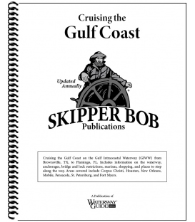 Skipper Bob: Cruising the Gulf Coast, 21st Edition, 12/24