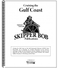 Skipper Bob: Cruising the Gulf Coast, 21st Edition, 12/24