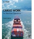 Cargo Work (for Maritime Operations) 9th Edition 2024