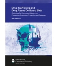 Drug Trafficking & Drug Abuse on Board Ship: Guidelines for Owners & Masters ... (8th, 2025-2026)