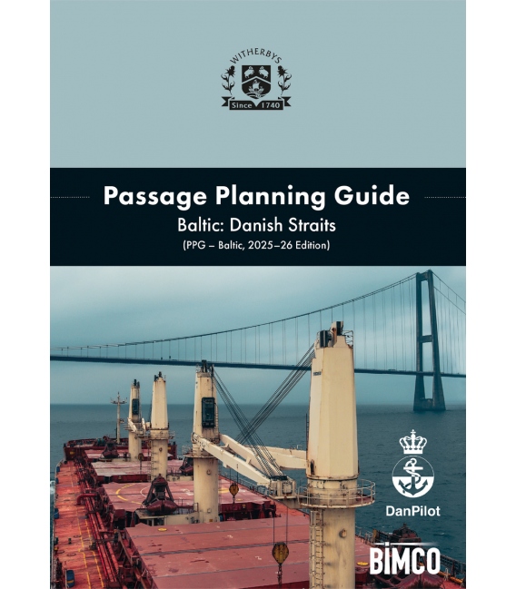 Passage Planning Guide - Baltic Sea: Danish Straits (2nd Edition, 2025-26)
