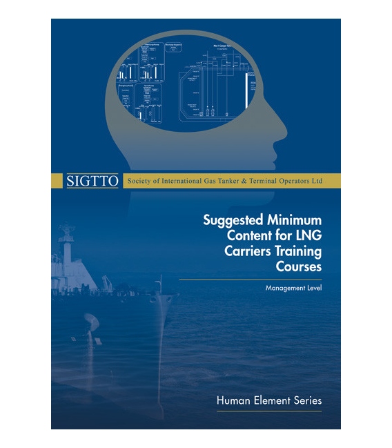 Suggested Minimum Content for LNG Carriers Training Courses - Management Level (1st,  2026)