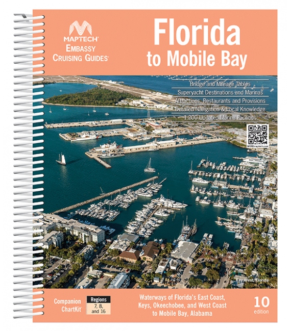 Embassy Cruising Guide: Florida to Mobile Bay, 10th Edition, 2025