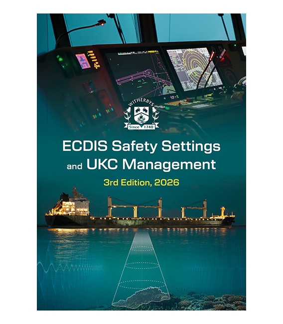 ECDIS Safety Settings and UKC Management (3rd Edition, 2026)