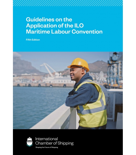 ICS Guidelines on the Application of the ILO Maritime Labour Convention, 5th Ed. (2026)