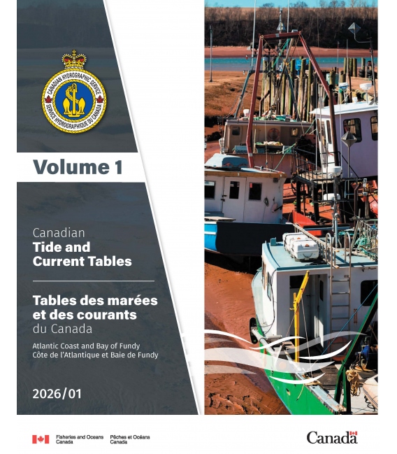 Canadian Tide and Current Tables Volume 1 Atlantic Coast and Bay of Fundy, 2026 Edition