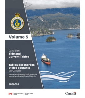 Canadian Tide and Current Tables, Volume 5, Juan de Fuca Strait and Strait of Georgia (2026 Edition)