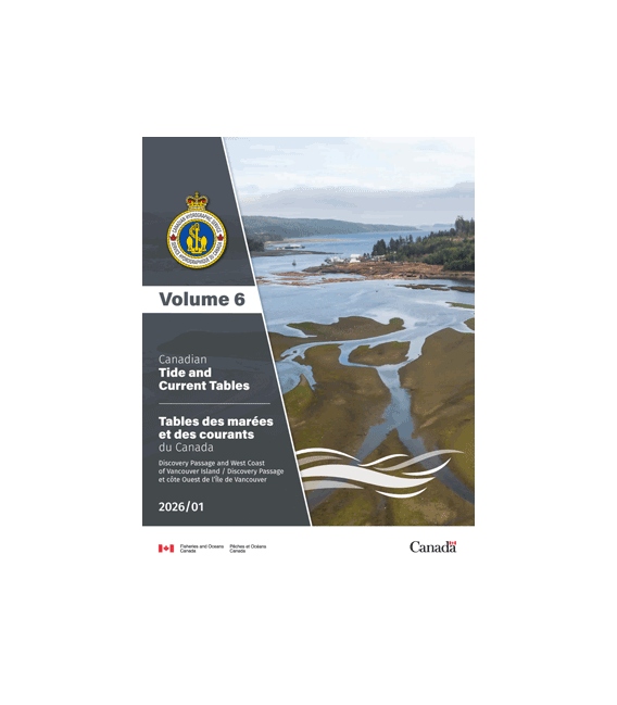 Canadian Tide and Current Tables, Volume, 6 Discovery Passage and West Coast of Vancouver Island (2026 Edition)