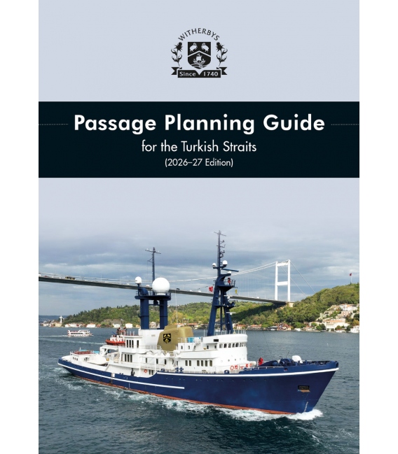 Passage Planning Guide - Turkish Straits, 2nd Edition,  2026-27