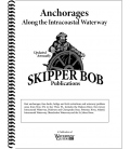 Skipper Bob: Anchorages Along the Intracoastal Waterway, 30th Edition, 3/26