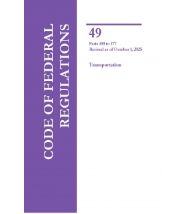 CFR Title 49 Parts 100-177 Transportation Revised as of October 1, 2025