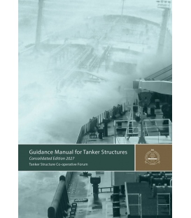Guidance Manual for Tanker Structures (Consolidated Ed. 2027)